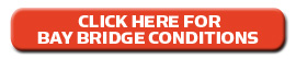 Click Here for Bay Bridge Conditions