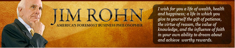 Jim Rohn | World Renowned Business Philosopher