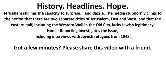 VIDEO: Jerusalem - The Media Myth of Two Cities